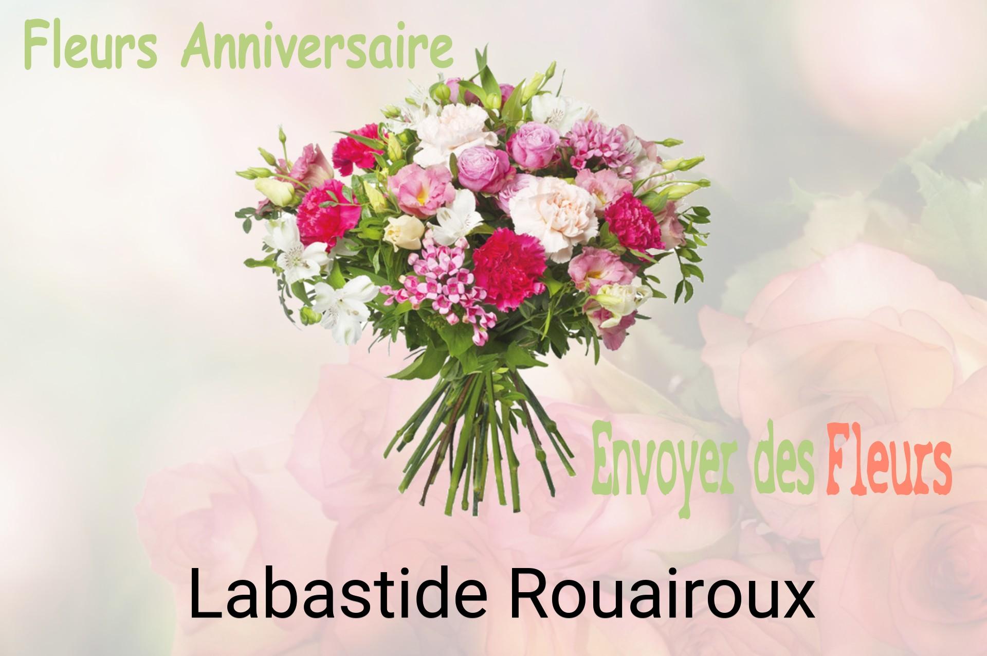Bouquet de fleurs d’anniversaire livré à Labastide-Rouairoux